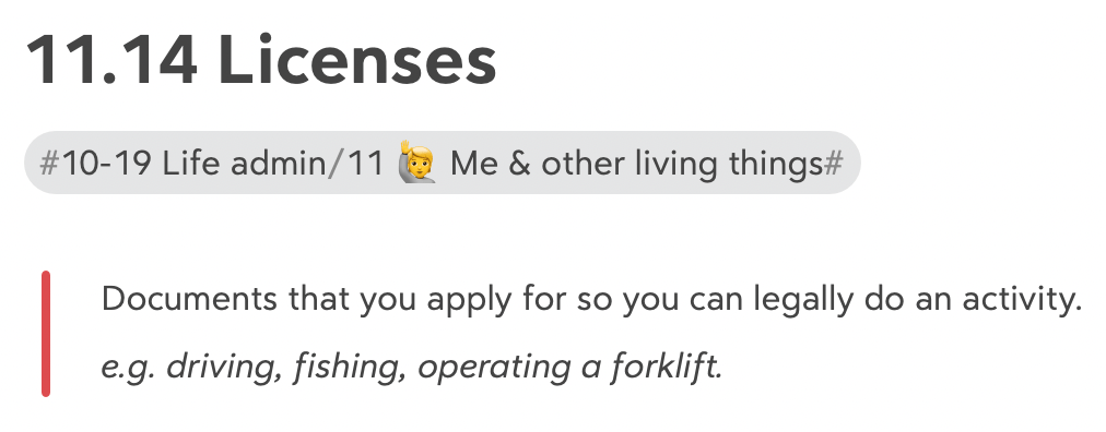 The JDex entry for 11.14 Licenses. It reads: Documents that you apply for so you can legally do an activity. e.g. driving, fishing, operating a forklift.